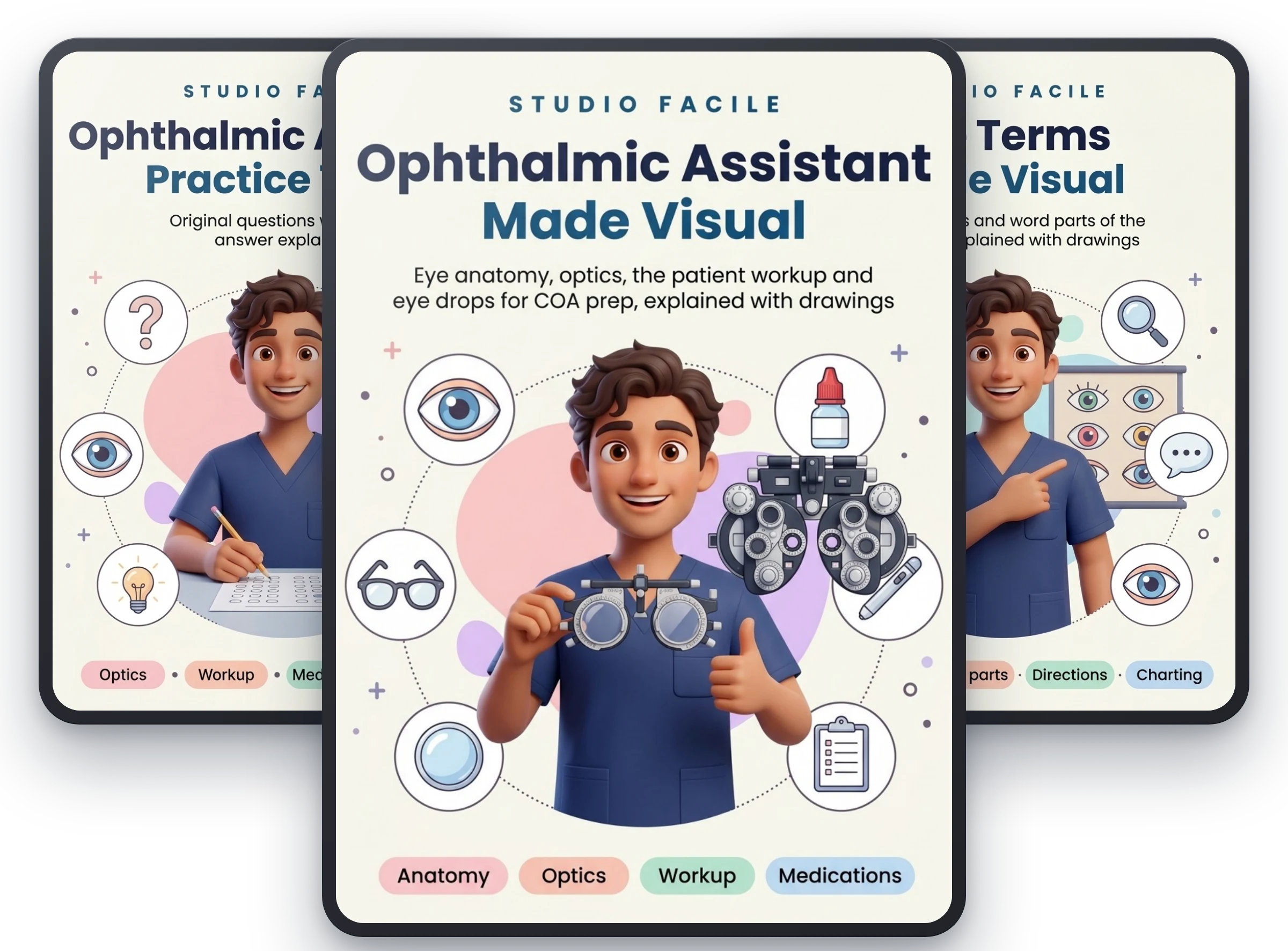 Ophthalmic Assistant Made Visual, with Ophthalmic Assistant Practice Tests and Eye Terms Made Visual free